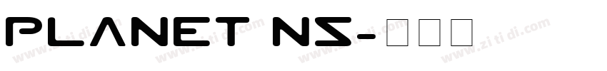 PLANET NS字体转换